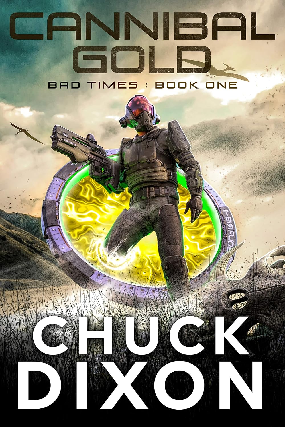BAD TIMES BOOK ONE: CANNIBAL GOLD cover